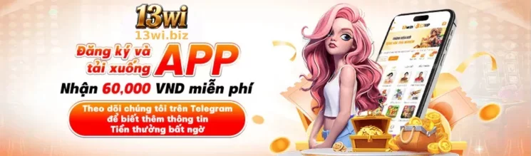 TẢI APP 13WI